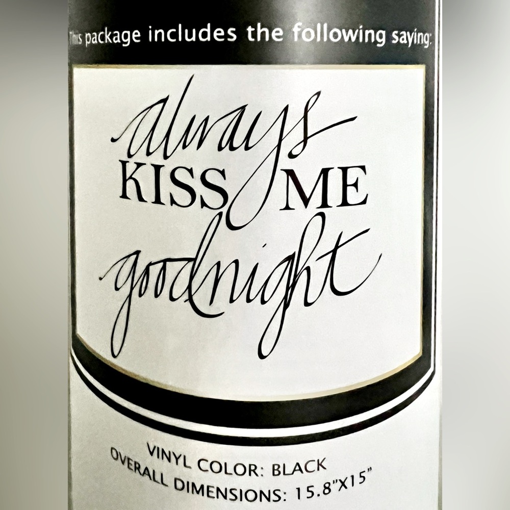 Home stage Wall Decal Interior Design Art NEW ALWAYS KISS ME GOODNIGHT T Collins